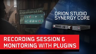 Orion Studio Synergy Core Handling a Unique Recording Session at SilverHammer Studios