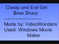 Bree Sharp - Cheap And Evil Girl Lyrics