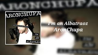 I'm An Albatraoz - Aronchupa (8D Audio)
