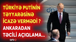 Son Dəqi̇qə Türkiyədən Putinə Yox Cavabi Veri̇ldi̇? - Ankaradan Təci̇li̇ Açiqlama - Nə Baş Veri̇r?