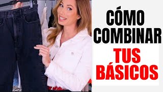 Cómo Combinar Basicos Desiree Lowry