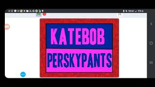 Katebob Perskypants Intro Season 1 Fake
