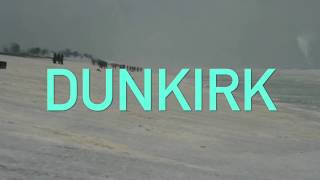 Dunkirk Music And Ambience Dunkirk