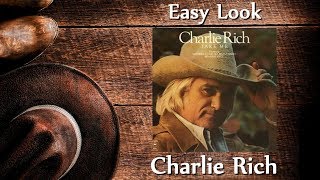 Watch Charlie Rich Easy Look video