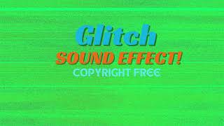 Glitch Sound Effect For Editing Copyright Free