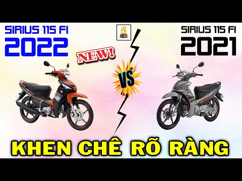 Sirius 115 FI 2022 VS Sirius 115 FI 2021 ▶️ Sirius 2022 "LỘT XÁC" - KHEN CHÊ RÕ RÀNG 🔴 TOP 5 ĐAM MÊ
