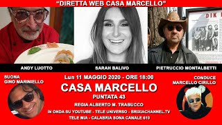 ANDY LUOTTO_SARAH BALIVO_PIETRUCCIO MONTALBETTI A CASA MARCELLO CIRILLO 11 MAGGIO 2020