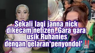 Sekali Lagi Janna Nick Dikecam Netizen ,Gara Gara U Ruhanies Dengan Gelaran Penyondol