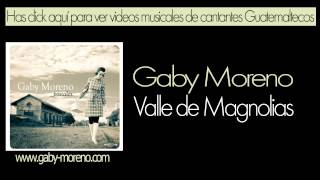 Video Valle de Magnolias Gaby Moreno