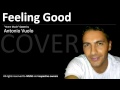 Muse - FEELING GOOD - Cover by Antonio Vuolo