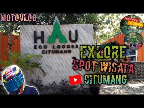 MOTOVLOG||EXPLORE SPOT BODY RAFTING AUTO MAU YASARR!!!blee