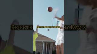 Rejected By Anthony Davis