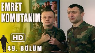 Emret Komutanim 49. Bölüm Full Hd İzle