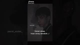 İnsan Olmaq Dürüst,Dürüst Olmaq İnsan Olmaq Deməkdi̇