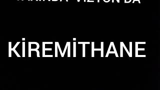 Ki̇remi̇thane Yeni Dizi