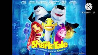 Shark Tale Soundtrack 10 We Went As Far As We Felt Like Going