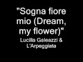 Lucilla Galeazzi & L'Arpeggiata "Sogna fiore mio"