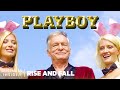 The Rise And Fall Of Playboy