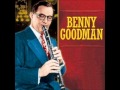 Benny Goodman - And The Angels Sing