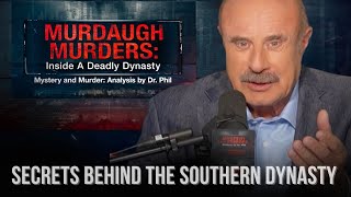 Part 1 Murdaugh Murders Inside A Deadly Dynasty Mystery And Murder Ysis By Dr. Phil