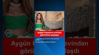 Aygün Kazımova Evindən Görüntülər Paylaşdı