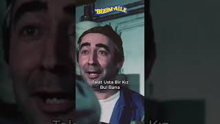 Talat Usta Bir Kız Bul Bana