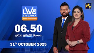 LIVE AT SRI LANKA  -  06.50 - 2025.10.31