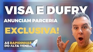 💳Visa e Dufry anunciam parceria exclusiva para pagamento preferencial nas lojas 