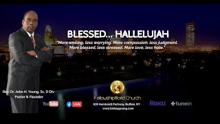 Bishop John Young - Blessed... Hallelujah