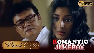 Black Coffee বলযক কফ Romantic Jukebox Part 1Saswata Paoli Dam Koyel Echo Bengali Movies