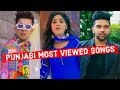 Top 30 Most Viewed Punjabi Songs On YouTube Of All Time