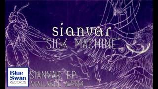 Watch Sianvar Sick Machine video