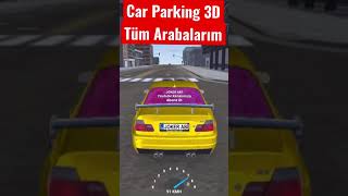 Arabalarım Car Parking 3D