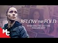Below The Fold | Full Movie | Mystery Thriller | Sarah McGuire