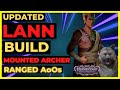 PF: WOTR ENHANCED - LANN Build: MOUNTED ARCHER with RANGED ATTACKS of OPPORTUNITY & Charging!