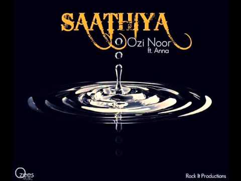 Ozi Noor - Saathiya ft. Anna