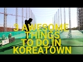 Los Angeles Tourist Sites - Why you shouldn't miss Koreatown!