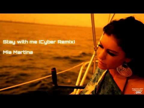 Stay with me (Cyber Remix) - Mia Martina