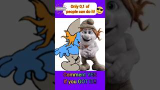 Who Likes Hackus Smurf ?? Only 0.1% Of People Can Do It