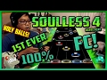 SOULLESS 4 UNDERCHART 1ST EVER 100% FC 7817 NOTE STREAK!!!!!