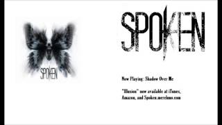 Watch Spoken Shadow Over Me video