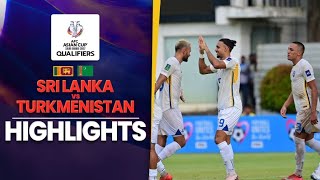 Highlights - Sri Lanka Vs Turkmenistan 2027 Afc Asian Cup Qualifiers 3Rd Round
