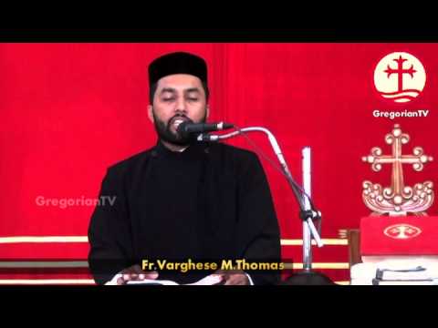 Parumala Seminary Friday Dhyanam - Fr.Varghese M.Thomas