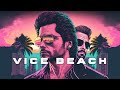 80s Crime Thriller Soundtrack Playlist - Vice Beach // Royalty Free Copyright Safe Music