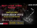 Best Malayalam & Tamil Unplugged Medley Songs Collection (1990-2021) | Evergreen Hits Mashup 2021