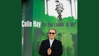 Watch Colin Hay This Time I Got You video