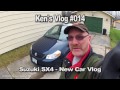 Ken's Vlog #014 - Suzuki SX4 - New Car