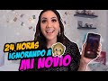 24 horas ignorando a mi novio. Carolina Díaz