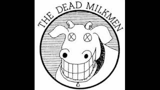 Watch Dead Milkmen Do The Brown Nose video
