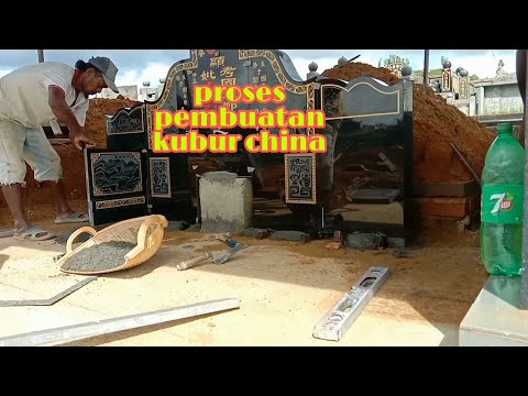 proses pembuatan kubur China,menggunakan batu nisan black